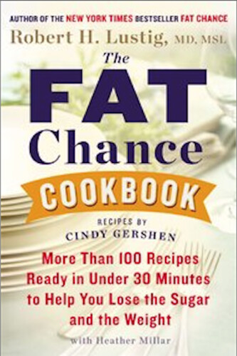 Fat Chance Cookbook by Dr. Robert Lustig-2