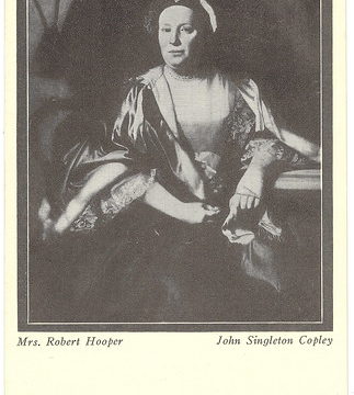 Mrs. Robert Hooper. And the Life and Death of John Singleton Copley.