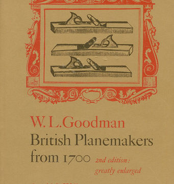 British Planemakers from 1700 - by W.L. Goodman - 2nd edition greatly enlarged - Arnold & Walker, London UK - 1978 -